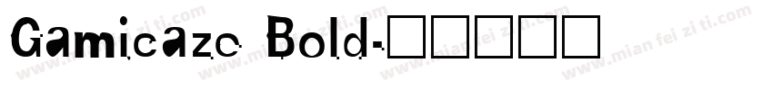 Gamicaze Bold字体转换